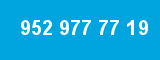 952 977 77 19 952 977 77 19